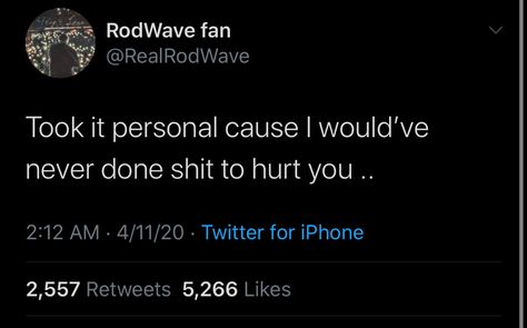 Rod Wave Tweets Quotes, Rod Wave Twitter Quotes, Rod Wave Tweets, Real Tweets About Life, Rappers Tweets, Rod Quotes, Rapper Tweets, Apology Without Change, Rod Wave Quotes