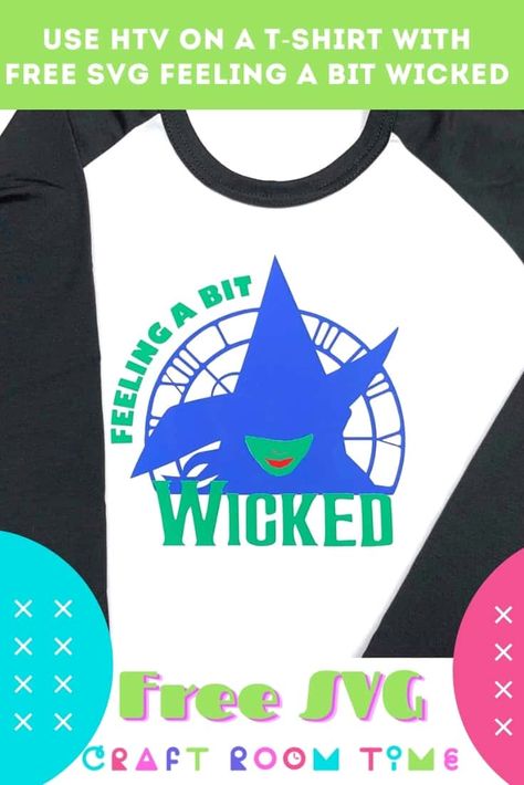 Wicked T-Shirt using HTV and Free SVG via @craftroomtime Wicked Svg, Cricket Books, Cricket T Shirt, Weeding Tools, 65th Birthday, Green Box, The Wizard Of Oz, Visual Learners, The Wizard