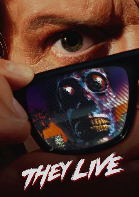 They Live Movie, The Return Of The King, Sci Fi Shows, Tv Icon, Film Poster Design, Live Hd, John Carpenter, Movies 2019, Movie Lover