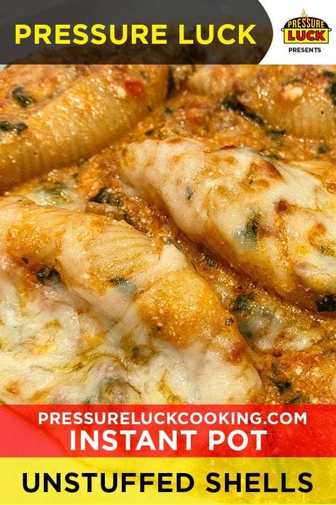 Instant Pot Unstuffed Shells | Pressure Luck Cooking Unstuffed Shells, Best Marinara Sauce, Pressure Luck, Herb Cheese, Pot Ideas, Instant Pot Dinner Recipes, Stuffed Pasta Shells, Instant Pot Pressure Cooker, Instapot Recipes