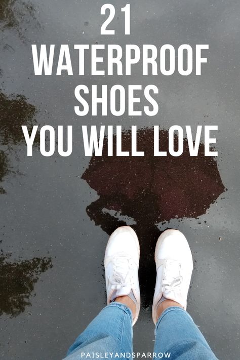 Here are 21 super cute waterproof shoes that you will love. These are great for rain, snow, and damp days. Sneakers, chelsea boots, and more! Cute Rain Shoes, Cute Waterproof Shoes, Rainy Shoes Women, Waterproof Shoes Women, Best Rain Boots For Women, Rainy Season Footwear For Women, Waterproof Chelsea Boots, Cute Waterproof Boots, Womens Snow Boots Waterproof