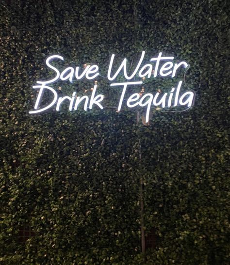 Tequila 21st Birthday Sign, Tequila Kills The Boredom, Save Water Drink Tequila, Tequila Sign, Margarita Neon Sign, Save Water Drink, Save Water, Drinking Water, Tequila