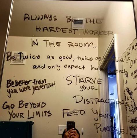 [Image] One of my good friends asks people to write motivational quotes on his mirror What To Write On Your Mirror, Quotes For Your Mirror, Motivational Mirror Quotes, Reminders To Put On Your Mirror, Things To Write On A Mirror, Inspirational Things To Write On Your Mirror, Things To Write On Mirrors, Quotes To Write On Your Mirror, Motivational Mirror Messages