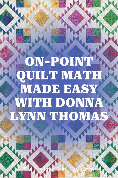 On-point units within blocks need to measure perfectly across their diagonals in order to fit correctly with straight-set corners. The quilt math is done for you when you use the Omnigrip On Point Ruler™ by Omnigrid, designed by Donna Lynn Thomas. In this guest article, Donna Lynn explains why she designed the On Point Ruler and how to use it. Squares On Point Quilt Border, Quilts Set On Point, On Point Quilts, Quilts On Point, On Point Quilt Patterns, Quilt Blocks On Point, Quilt Math, Diagonal Quilt, Quick Quilts