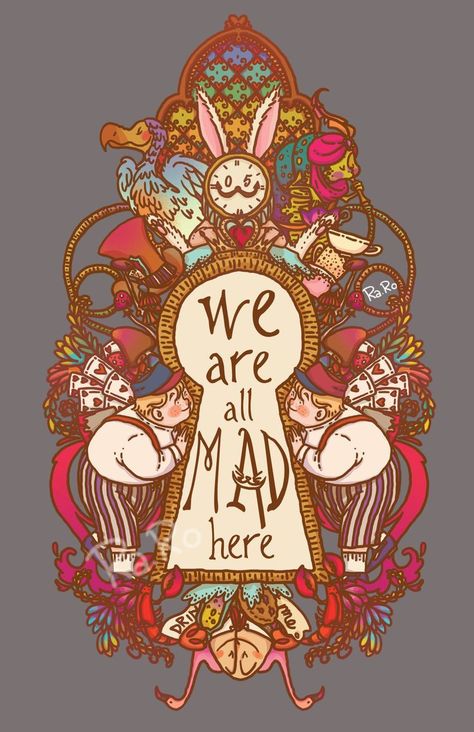 We’re all mad here - Lewis Carroll / Alice’s Adventures in Wonderland / Alice in Wonderland quote We Are All Mad Here, Wonderland Tattoo, Alice And Wonderland Quotes, Alice Madness, Wonderland Quotes, Picture Description, Were All Mad Here, Mad Hatter Tea, Wallpaper Iphone Disney