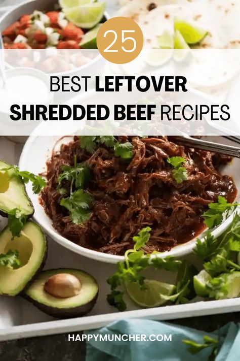 25 Leftover Shredded Beef Recipes – Happy Muncher Shredded Beef Leftover Ideas, Meals With Shredded Beef, Leftover Braised Beef Recipes, Soup With Shredded Beef, Recipes With Leftover Shredded Beef, Leftover Roast Beef Tacos, Shredded Beef Ideas, Shredded Beef Tostada Recipes, Leftover Barbacoa Recipes