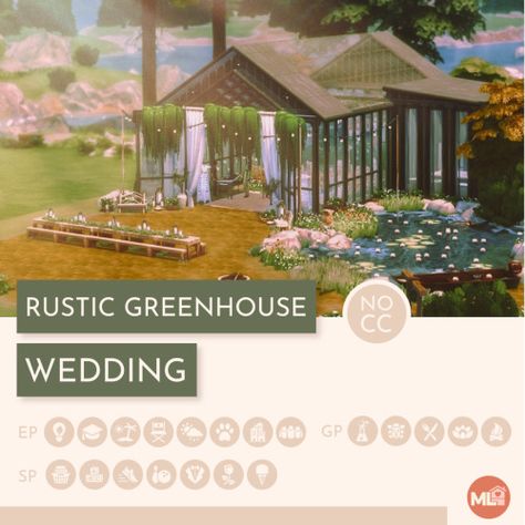 ML Plays the Sims - Rustic Greenhouse Wedding Venue (No CC) Watch me... Rustic Greenhouses, Greenhouse Venue, Lotes The Sims 4, Romantic Wedding Venue, Country Wedding Venues, Modern Wedding Venue, Sims 4 House Plans, Home Greenhouse, Sims Building