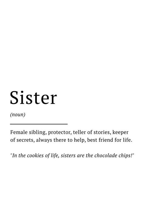 Sister Definition, Sibling Quotes, Sisters Quotes, Definition Quotes, Funny Definition, Quote Art Print, Manhattan Project, Unusual Words, Sister Quotes