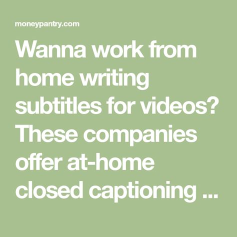 Wanna work from home writing subtitles for videos? These companies offer at-home closed captioning jobs... Closed Captioning Jobs, Captioning Jobs, Job Page, List Of Jobs, Find Work, Job Board, College Degree, Transcription, Internet Connections