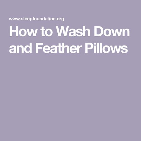 How To Wash A Feather Pillow, How To Wash Down Pillows, How To Wash A Pillow, How To Clean Down Pillows, How To Clean Feather Pillows, How To Wash Feather Pillows In Washer, How To Wash Pillows, How To Wash Throw Pillows, Wash Feather Pillows