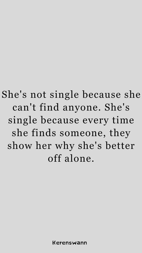 Happy Single Quotes, Love Being Single, Deep Books, Loyalty Quotes, Better Off Alone, Single Quotes Funny, Adulting Quotes, She Quotes, Single And Happy