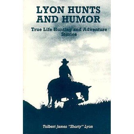 Lyon Hunts and Humor Outdoor Life Magazine, Wildlife Magazine, Hunting Guide, Lost Forever, Adventure Stories, Flirting Moves, Finding True Love, Adventure Story, American West