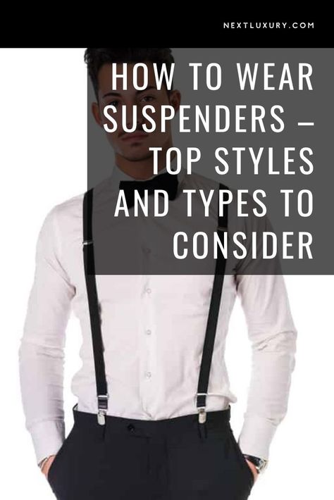 One of the easiest ways to bring out your style – whatever that might be – is by wearing suspenders. That is, of course, if you know how to wear suspenders. Suspenders Boys Outfit, Suspenders With Jeans, How To Wear Suspenders, Build Your Own Wardrobe, Black Suspenders, Fashion Outfit Ideas, Insta Captions, Old School Style, Suspenders Men