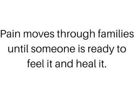 Generational Healing Art, Breaking Generational Curses Quotes, Breaking Generational Cycles, Feel It To Heal It, Generational Healing, Generations Quotes, Break The Cycle, Mental And Emotional Health, Healing Quotes