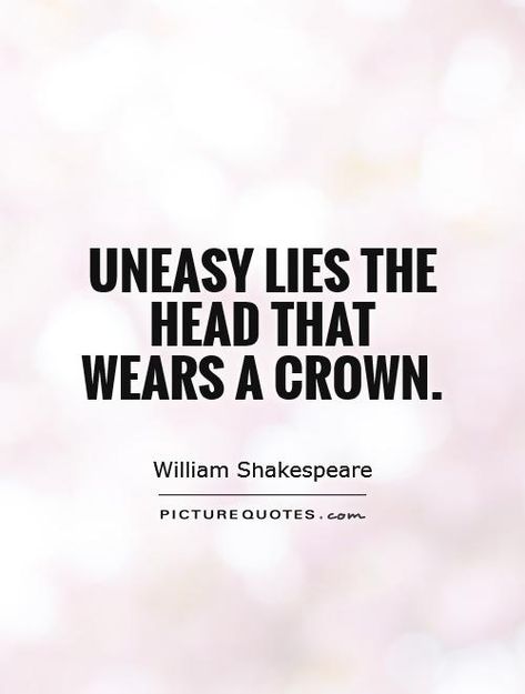 Uneasy Lies The Head That Wears A Crown, A Crown Tattoo, Crown Picture, Crown Quotes, Crown Pictures, Tattoos Arm, Sayings And Quotes, Men Tattoos Arm Sleeve, Picture Quote