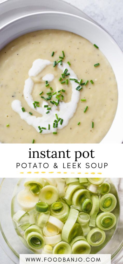 Potatoe Leek Soup Recipe, Potato And Leak Soup, Leek And Bacon Soup, Pressure Cooker Soup, Pressure Cooker Potatoes, Creamy Potato Leek Soup, Potato And Leek Soup, Vegan Potato Leek Soup, Leeks Soup Recipes