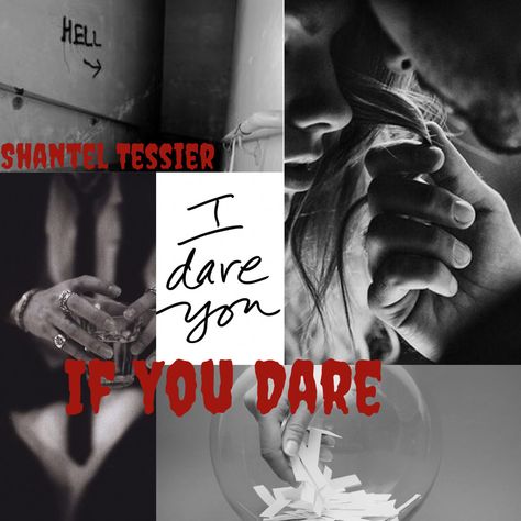 If You Dare Shantel Tessier, I Dare You Shantel Tessier Aesthetic, Shantel Tessier Books, Shantel Tessier, Dark Kingdom, Ritual Sacrifice, Books Fanart, College Romance, Reading Books Quotes