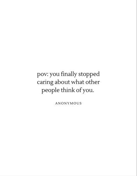 Quotes To Stop Caring What Others Think, September First Quotes, Who Cares What People Think Quotes, Stop Caring What People Think Quotes, Not Caring What People Think Quotes, Not Caring Quotes, Careless Quotes, Introvert Diaries, Stop Caring Quotes