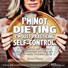 She has a great blog called PFIT and I loved this article it's not dieting it's self control. There are so many negative connotations that come with the word diet. Natural Bodybuilding, Diet Vegetarian, Diet Motivation, Fitness Models Female, Self Control, Fitness Quotes, Fitness Model, Get Healthy, Mantra