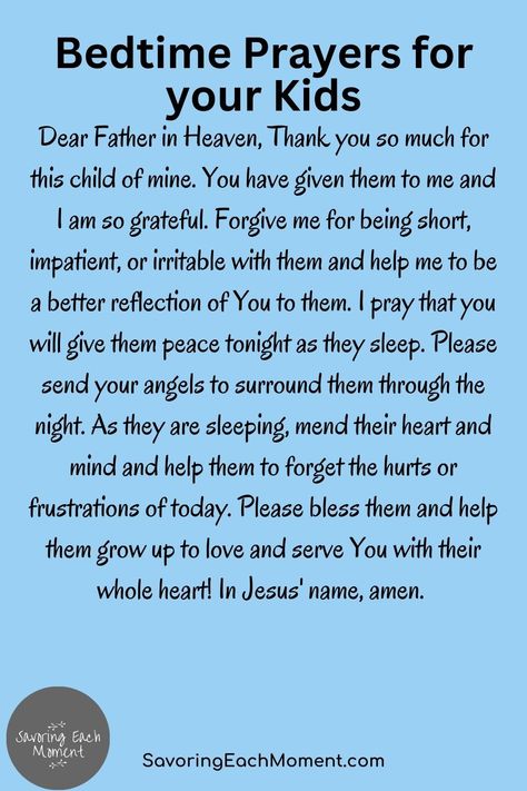 Take time every night to pray for your kids. Your bedtime prayers can help your children sleep well, feel secure and safe, and sets an example for them to follow. Night Prayer Bedtime Sleep Children, Goodnight Prayer For Kids, Bed Time Prayer For Kids, Toddler Prayers Bedtime, Kids Prayers Bedtime, Prayers For Kids To Say Bedtime, Night Time Prayers For Kids, Prayers To Pray Over Children, Night Prayer For Kids