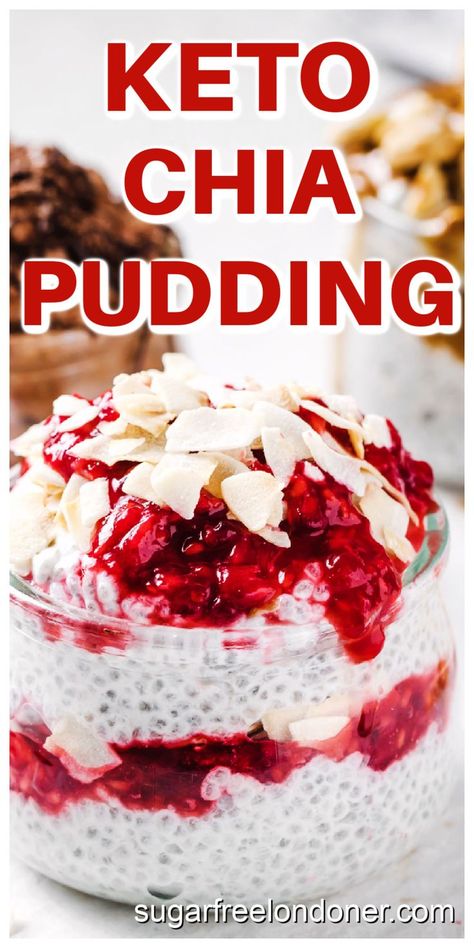 A jar with chia pudding and a raspberry topping Low Carb Chia Pudding Breakfast, Sugar Free Strawberry Jam, Chia Pudding Recipes Healthy, Overnight Chia Pudding, Chia Pudding Breakfast, Overnight Chia, Keto Pudding, Chia Recipes, Keto Chia Pudding