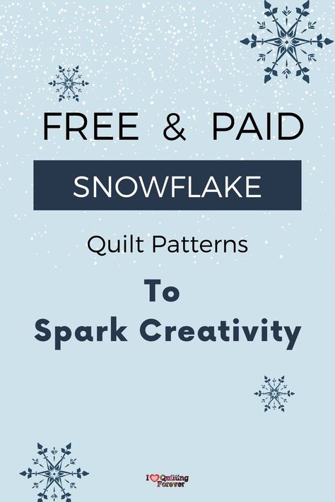 Top 10 Snowflake Quilt Patterns (+5 Bonus Patterns For Sale) Snowflake Quilts, Winter Quilts Patterns, Free Quilt Patterns Printables, Snowflake Quilt, Free Quilt Tutorials, Snowflake Template, Baby Quilt Tutorials, Blue And White Fabric, Queen Size Quilt