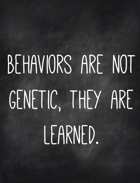 A child's behavior is not defined by Genetics. Bad behavior is learned. Weird Behavior Quotes, Unchanged Behavior Quotes, Condoning Bad Behavior Quotes, Enabling Bad Behavior Quotes, Defensive Behavior Quotes, Bad Behavior Quotes, Behavior Quotes, I've Changed, Bad Behavior