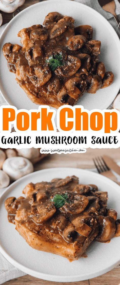 Mushroom Sauce For Pork, Pork Chop Sauce, Garlic Mushroom Sauce, Healthy Pork Chops, Boneless Pork Chop Recipes, Beef Recipe Instant Pot, Pork Sauce, Mushroom Pork Chops, Tender Pork Chops