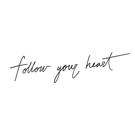 Follow Your Heart Tattoo, White Color Quotes, White Background Quotes, Minimal Quotes, Lettering Procreate, Black And White Words, One Liner Quotes, Blue Quotes, Black & White Quotes