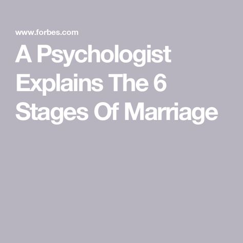 A Psychologist Explains The 6 Stages Of Marriage Personality Characteristics, Narcissistic Behavior, Marriage Relationship, Long Term Relationship, I Feel Good, Relationships Love, Romantic Love, Psychologist, Finding Joy