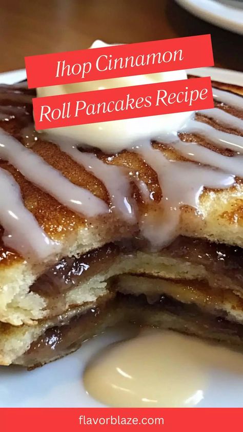 Ihop Cinnamon Roll Pancakes Recipe – Flavor Blaze Cinnamon Roll Pancake Recipe, Cinnastack Pancakes Ihop, Tres Leches Pancakes Ihop Recipe, Ihop Cinnastack Pancakes, Pancake Mix Recipe Ideas, Pancake Flavors, Ihop Pancake Recipe, I Hop Pancake Recipe, Cinnamon Swirl Pancakes