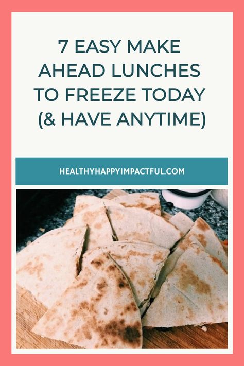 7 ready-to-freeze quesadillas on a plate, perfect for quick lunches. Easy Make Ahead Lunch Ideas, Lunch Make Ahead, Make Ahead Freezer Lunches For Work, Freeze Ahead Lunches, Easy Make Ahead Lunches, Make Ahead Lunch Ideas, Easy Lunches To Make, Make Ahead Lunch, Freezer Lunches