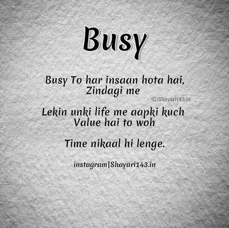 Ha bilkul Sahi h ....m tumhare liye itni si bhi imp nhi hu ..tabhi to ek msg bhi nhi karte tum ..aur kehte ho k busy hu 😏😏😏but ab mujhe koi farq nhi padta bhaad me jao tum aur tumhara time Busy Shayari, Time Shayari, December Poetry In Urdu, December Poetry, Vocabulary Ielts, Vocabulary For Ielts, Ielts Vocabulary, Ielts Speaking, Quotes Friends