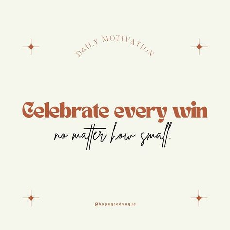 Celebrate The Small Wins, Celebrate Your Wins, Celebrating Small Wins Quotes, Quotes Accomplishment, Accomplishment Quotes, Celebrate Small Wins, 2024 Manifestations, Winning Quotes, Quotes 2023