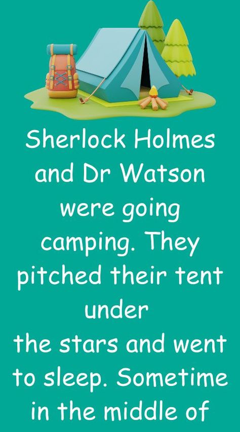 Sherlock Holmes and Dr Watson were going campingfunny jokes, short funny jokes, friends funny jokes, #funniest jokes #best jokes, hilarious funny english jokes, memes and jokes #memes #jokes Jokes Hilarious Funny, Funniest Short Jokes, Jokes About Men, Funny English Jokes, Funniest Jokes, Funny English, Best Jokes, Dr Watson, Witty One Liners