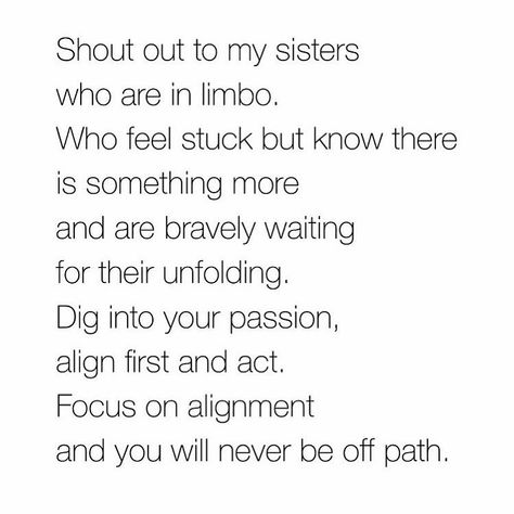 In Limbo Quotes, Being In Limbo Quotes, Monday Morning, Hey Girl, Keep In Mind, Shout Out, Life Lessons, Self Love, Mindfulness