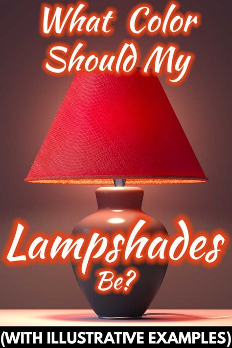 What Color Should My Lampshades Be? [With Illustrated Examples]. Article by HomeDecorBliss.com #HDB #HomeDecorBliss #homedecor #homedecorideas Colorful Lamp Shades Living Room, Lampshades Ideas Home Decor, How To Paint A Lampshade, Colorful Lampshades, Lampshade Redo, Decorate Lampshade, Colorful Lamp Shades, Dark Living Rooms, Lampshade Makeover