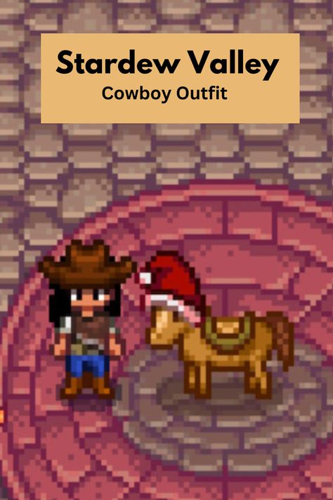 Stardew Valley Tailoring, Stardew Valley cowboy outfit idea, no mods, Nintendo Switch Stardew Valley Clothes Recipe, Stardew Valley Clothes Ideas, Stardew Valley Tailoring, Stardew Valley Clothes Guide, Stardew Valley Outfits, Stardew Valley Outfit Ideas, Outfit Ideas Coquette, Valley Outfit, Cowboy Outfit