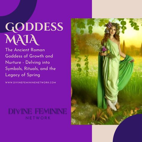 Maia Goddess, Divine Masculine, Earth Goddess, Roman Goddess, Ancient Mythology, Spring Celebration, Mother Goddess, Roman Mythology, Ancient Romans