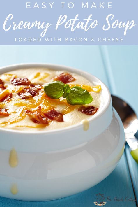 Creamy Potato Soup Recipe - The Birch Cottage Creamy Potato Soup Recipe, Benefits Of Potatoes, Potato Bacon Soup, Homemade Soups, Bear Tracks, Recipe Soup, Loaded Potato Soup, Loaded Baked Potato Soup, Creamy Potato Soup