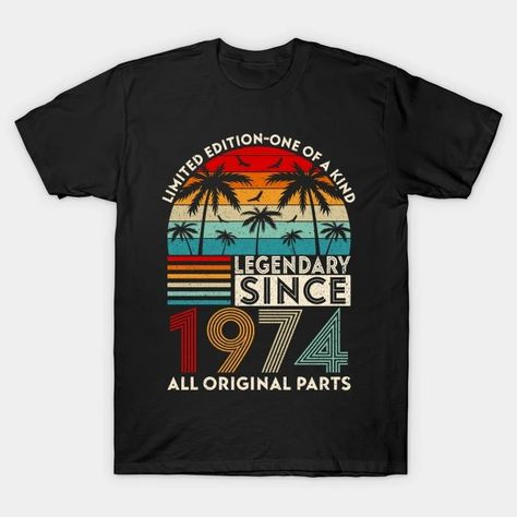 Timeless Elegance: Vintage 1974 Classic Edition - 1974 Birthday - T-Shirt | TeePublic 1974 Birthday, Birthday Designs, Birthday Design, Vintage Vibes, Timeless Elegance, Tshirt Designs, T Shirts, Birthday, T Shirt