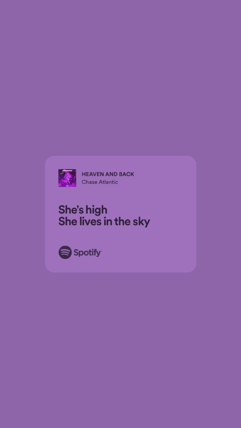 spotify Heaven And Back Chase Atlantic Spotify, Heaven And Back Chase Atlantic, Playlist Names Ideas, Playlist Names, Rap Quotes, Chase Atlantic, Names Ideas, Spotify Lyrics, Purple Backgrounds