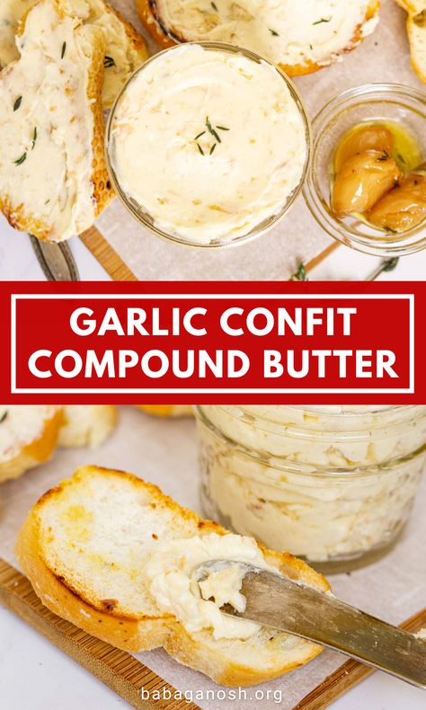 Cloves Recipes, Roasted Garlic Recipe, Confit Recipes, Make Garlic Butter, Flavored Butter Recipes, Compound Butter Recipe, Butter Recipes Homemade, Garlic Confit, Roasted Garlic Cloves