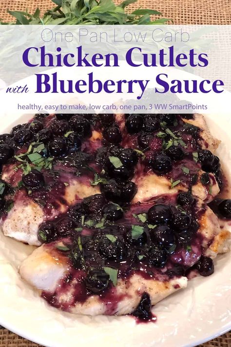 This Low Carb Chicken Cutlets with Fontina and Fresh Blueberry Sauce recipe takes plain chicken to new heights with a simple blueberry pan sauce that comes together in minutes! #lowcarbchickenblueberrysauce #lowcarbchicken #chickencutletsblueberrysauce #chickencutlets #chicken #lowcarb Blueberry Sauce Recipe, Blueberry Chicken, Chicken Breast Cutlet, Pan Sauce, Blueberry Sauce, Plain Chicken, Creamy Mashed Potatoes, Chicken Cutlets, Cheesy Chicken