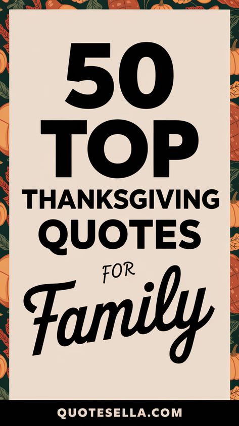 Thanksgiving Quotes for Family Thanksgiving Wishes Quotes Families, Thanksgiving Prayer Quote, Thanksgiving Messages For Family, Thanksgiving Quotes Inspirational Family, Thanksgiving Poems For Family, Thanksgiving Quotes Thankful Family, Thanksgiving Wishes Messages Families, Thanksgiving Blessings Quotes Families, Thanksgiving Messages Quote