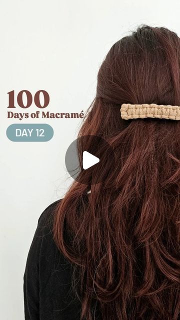 Macrame Hair Accessories, Macrame Square Knot, Knot Hair, Learn Something New Everyday, Square Knot, 100th Day, 100 Days, Sustainability, Macrame