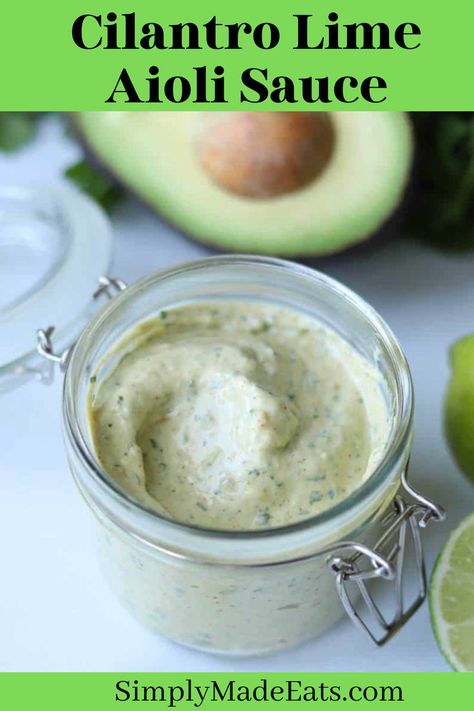 Lime aioli sauce in jar. Cilantro Lime Crema Recipe, Avocado Ranch Dressing Recipe, Lime Crema Recipe, Creamy Avocado Ranch Dressing, Cilantro Lime Crema, Lime Aioli, Avocado Ranch Dressing, Crema Recipe, Lime Crema