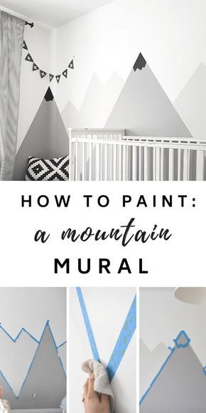 How to paint a #DIY #mountain #mural for a #kids #room or #nursery. Big impact on a budget! Great nursery decorating idea. Nursery Mountain Mural, Diy Mountain Mural, Diy Mountain, Mountain Mural, Kids Room Murals, Kids Room Paint, Kids Rooms Diy, Diy Nursery, Baby Diy