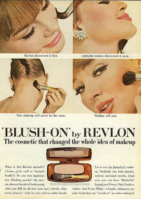 Jen: it's why I still call it "blush-on..." Revlon Blush, Revlon Cosmetics, Vintage Makeup Ads, 60s Makeup, Beauty Advertising, Makeup Ads, Retro Makeup, Retro Beauty, Beauty Ad