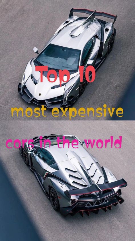 Most expensive sportcars in the world Most Expensive Car, Expensive Cars, Most Expensive, Car Ins, Top 10, Cars, The World